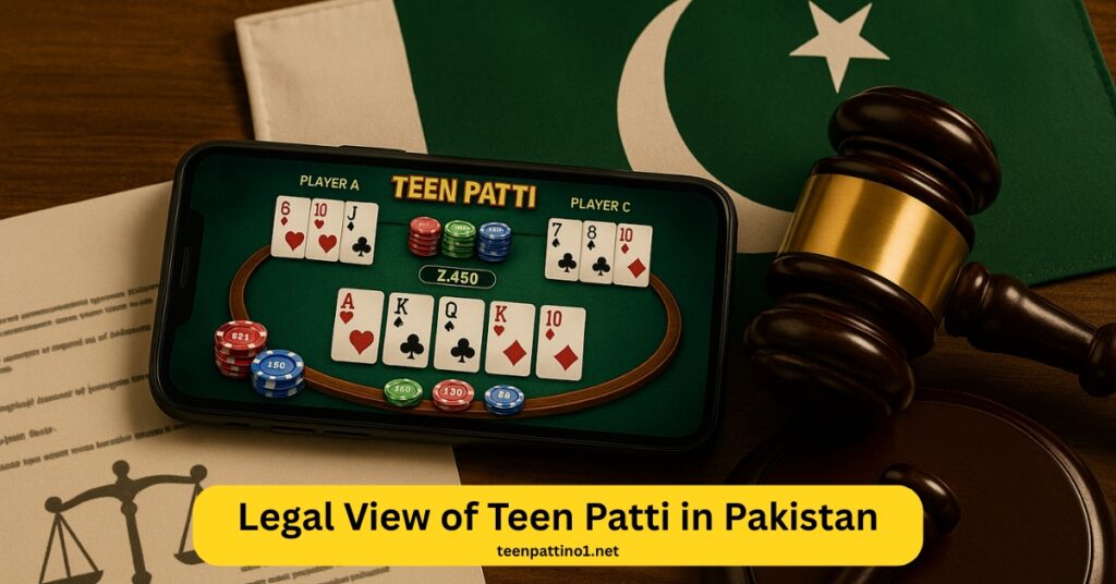 Legal View of Teen Patti in Pakistan